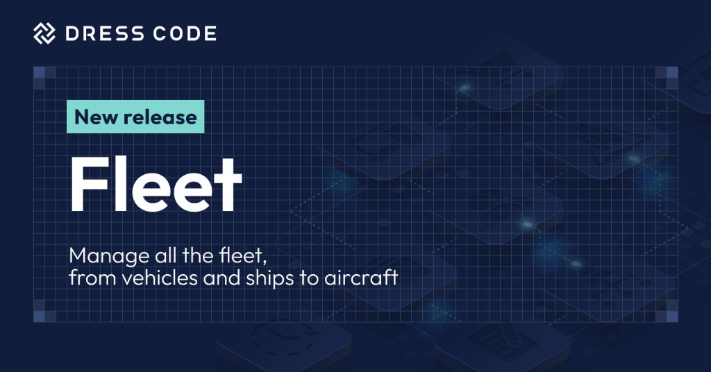 DRESS CODE Releases Vehicle Management/Fleet Product in GA Force Series